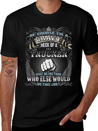Crazy Trucker T-Shirt