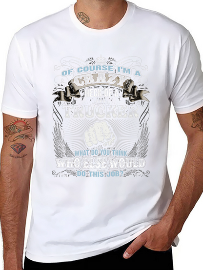 Crazy Trucker T-Shirt