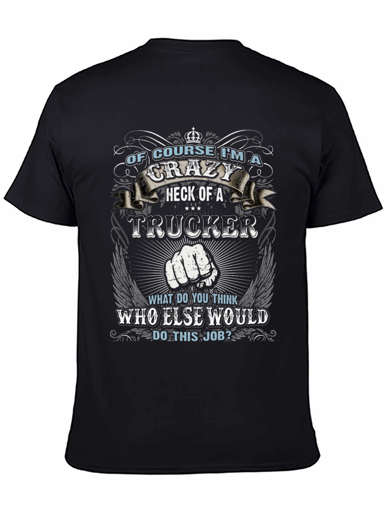 Crazy Trucker T-Shirt