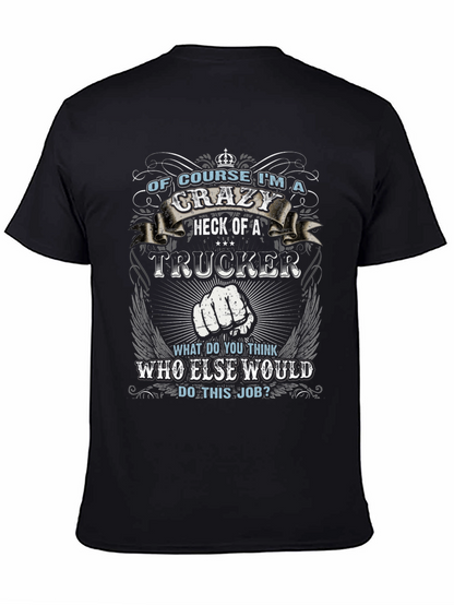 Crazy Trucker T-Shirt