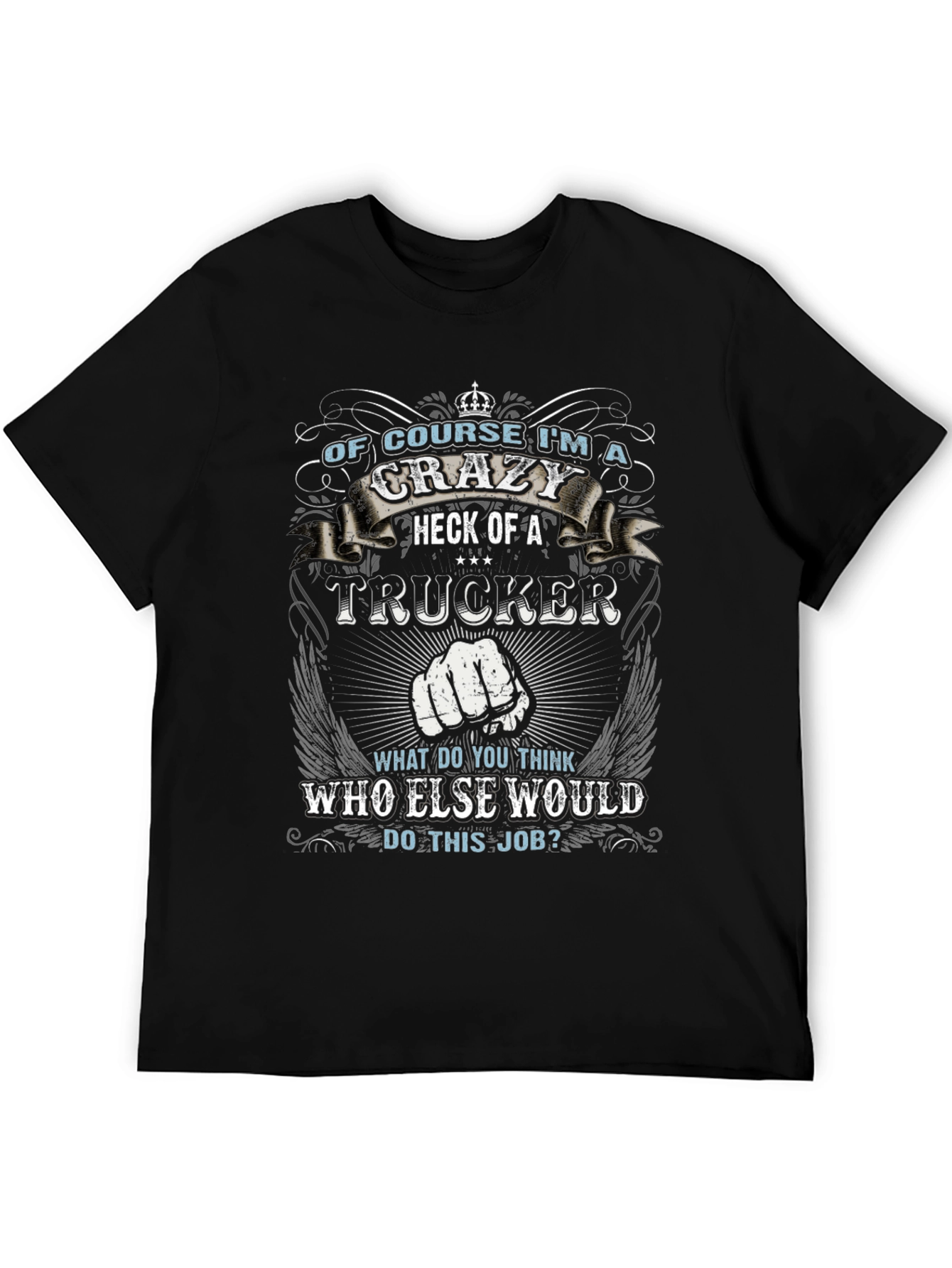 Crazy Trucker T-Shirt