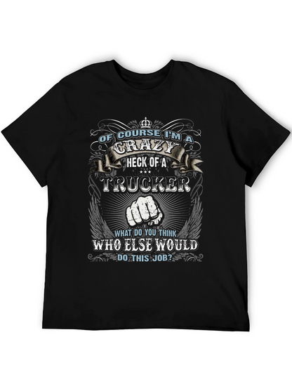 Crazy Trucker T-Shirt