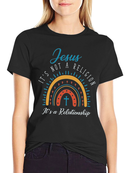 Jesus is a Relationship T-Shirt Religious Apparel