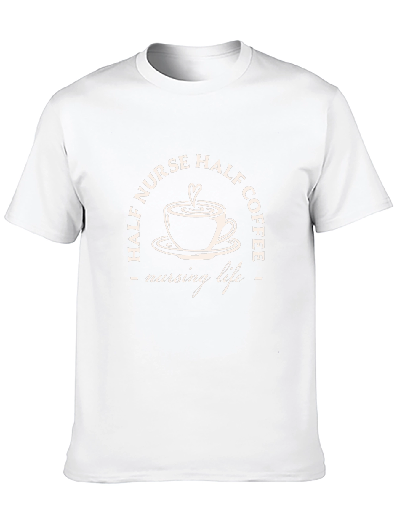 Half Nurse Half Coffee T-Shirt - Nursing Life Tee