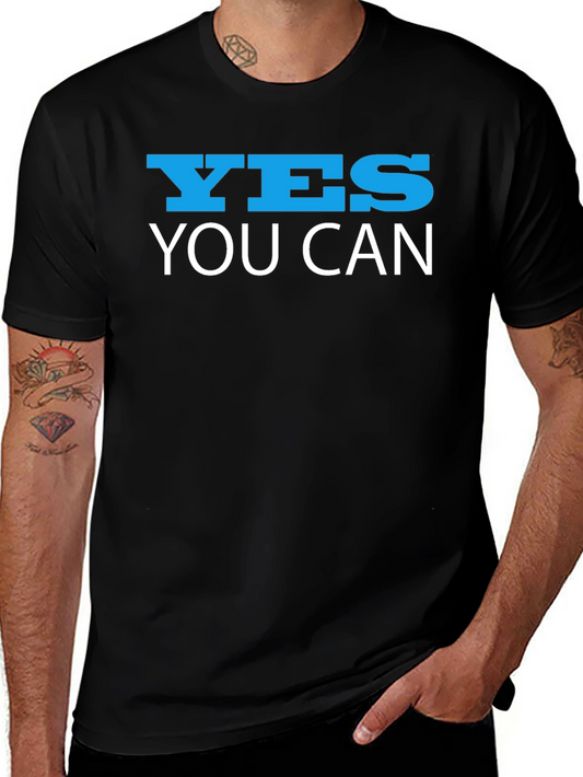 Yes You Can T-Shirt - Motivational Graphic Tee