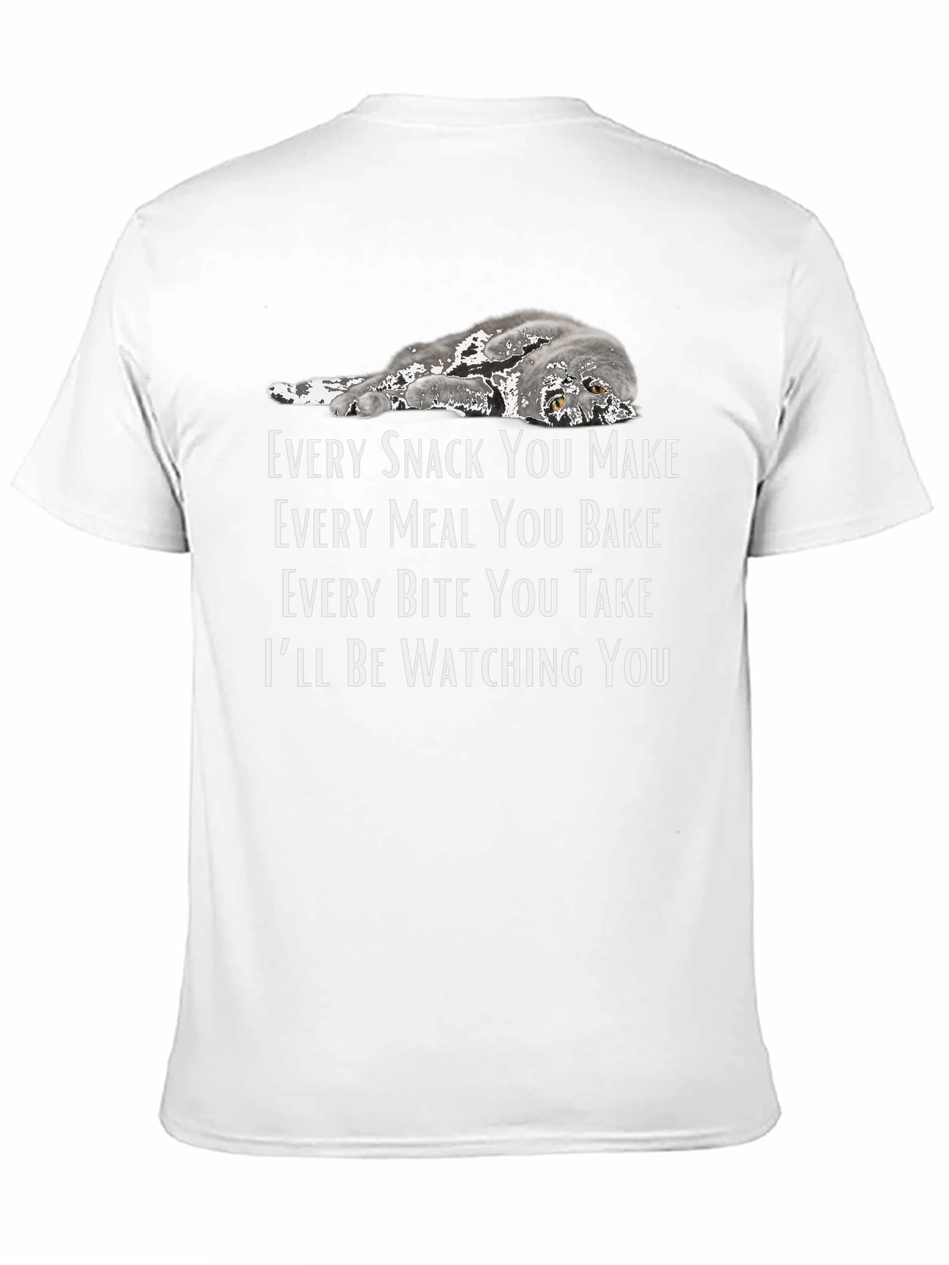 Funny Cat Lover T-Shirt: Ill Be Watching You