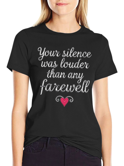 Silence Louder Than Farewell Graphic Tee