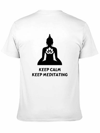 Keep Calm Meditating T-Shirt - Buddha Graphic Tee
