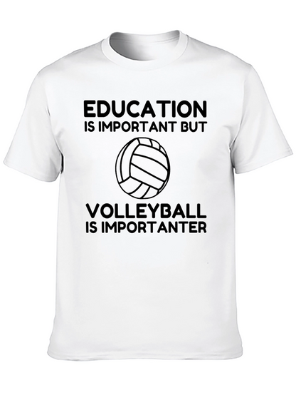 Education vs Volleyball T-Shirt