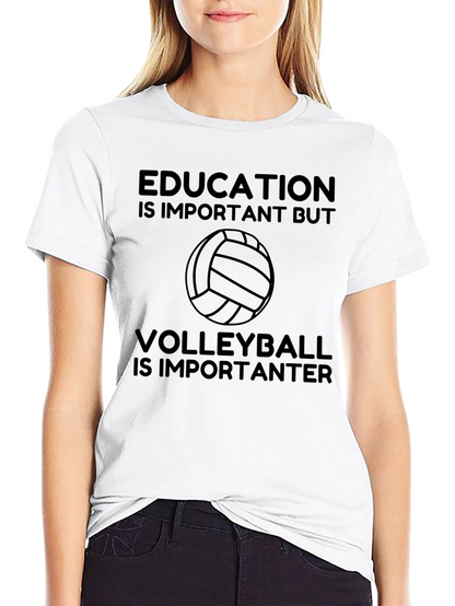 Education vs Volleyball T-Shirt