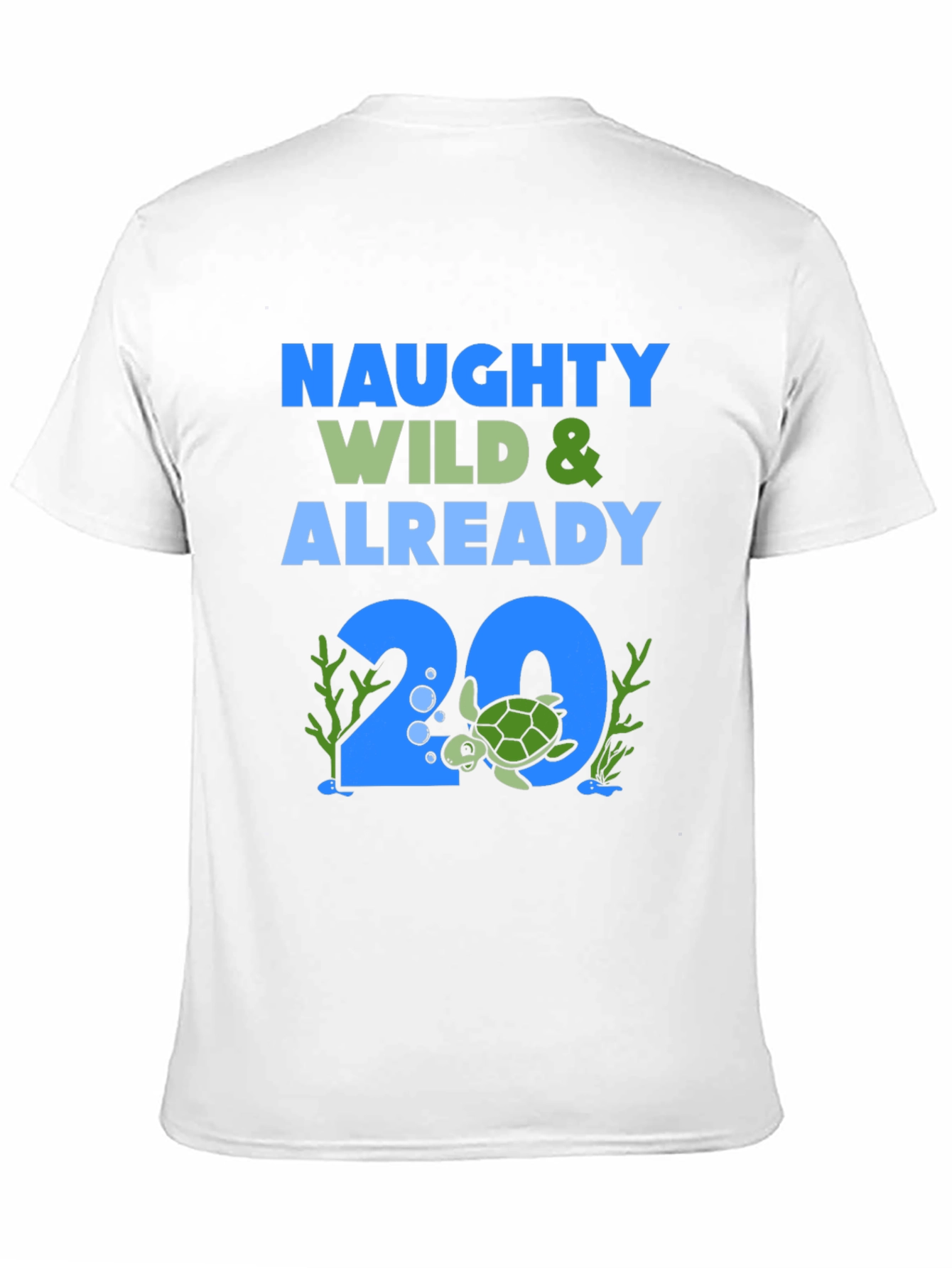 Naughty Wild & Already 20 Turtle Graphic Tee