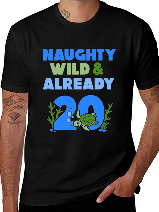 Naughty Wild & Already 20 Turtle Graphic Tee