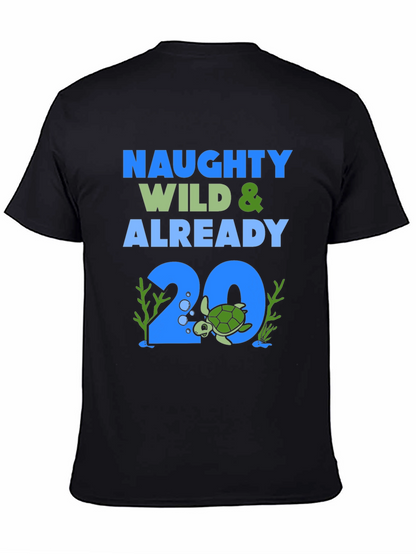Naughty Wild & Already 20 Turtle Graphic Tee