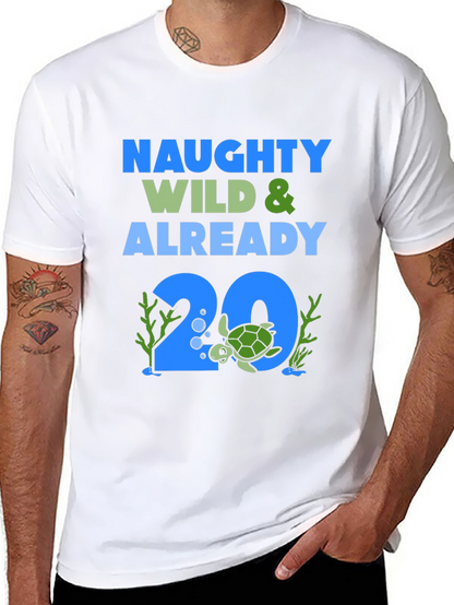 Naughty Wild & Already 20 Turtle Graphic Tee