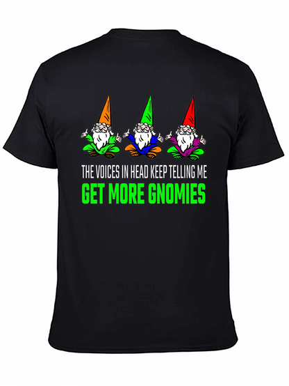 Get More Gnomies Funny Graphic T-Shirt