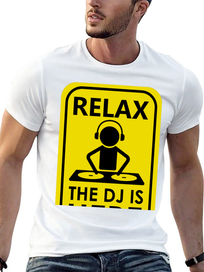 Relax The DJ Is Here Graphic Tee