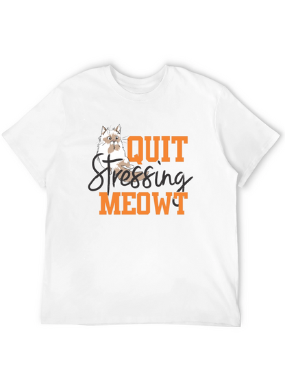 Quit Stressing Meowt T-Shirt - Cat Lover