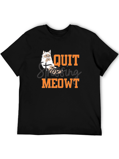 Quit Stressing Meowt T-Shirt - Cat Lover