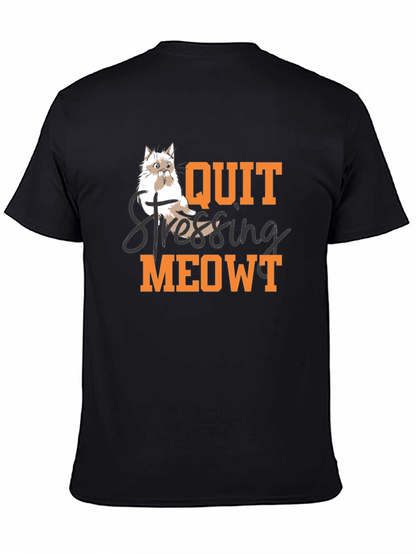 Quit Stressing Meowt T-Shirt - Cat Lover