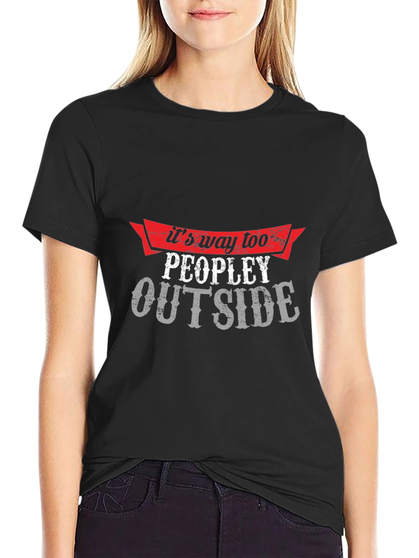 Its Way Too Peopley Outside Graphic Tee