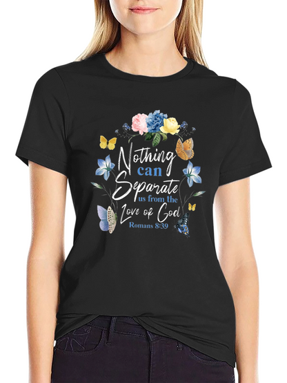 Floral Nothing Can Separate Us Christian T-Shirt