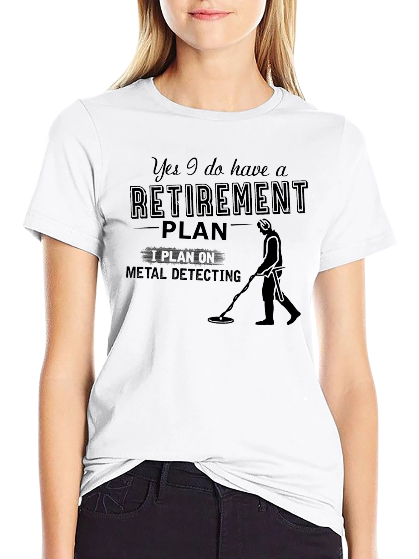 Retirement Plan Metal Detecting Black T-Shirt