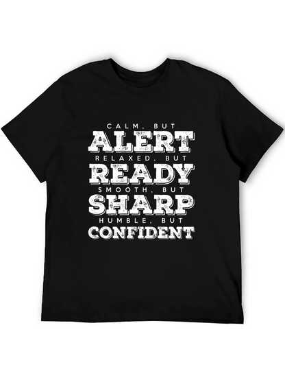 Calm Alert Ready Sharp Confident Graphic Tee