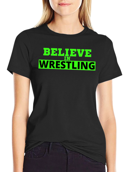 Believe in Wrestling Black T-Shirt
