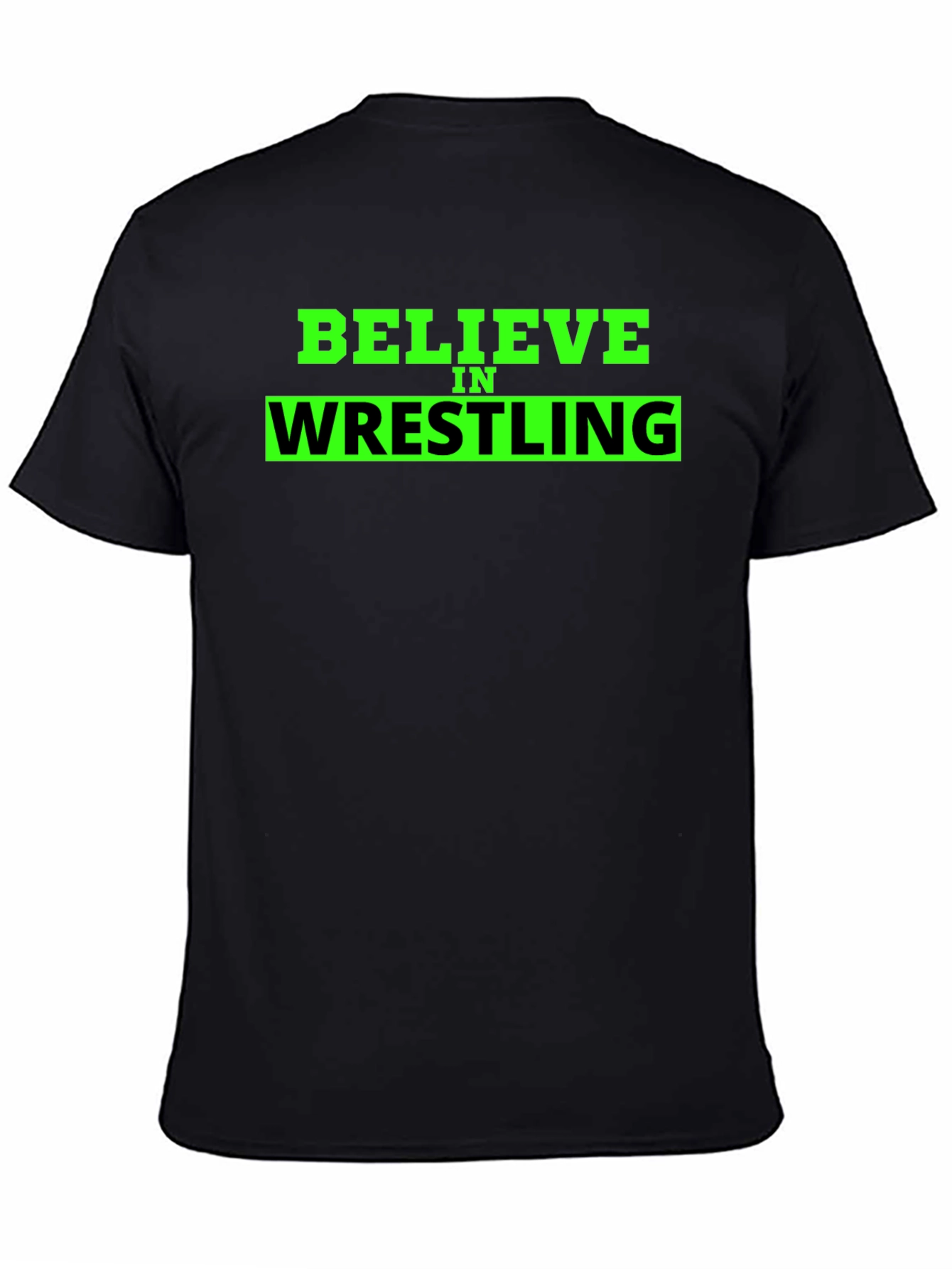 Believe in Wrestling Black T-Shirt