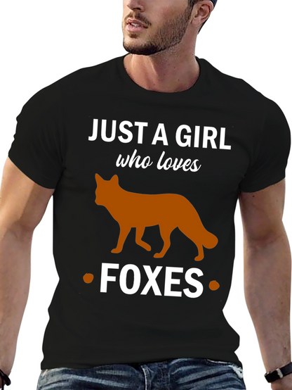 Just a Girl Who Loves Foxes T-Shirt