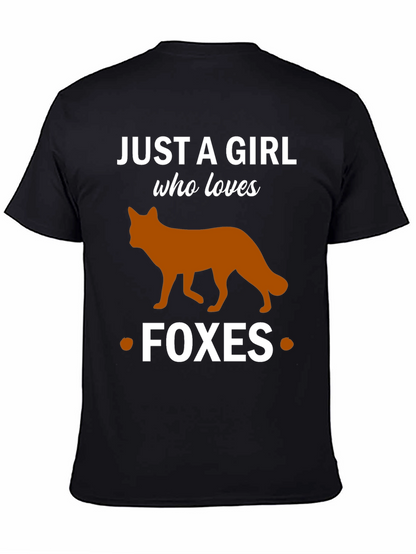 Just a Girl Who Loves Foxes T-Shirt
