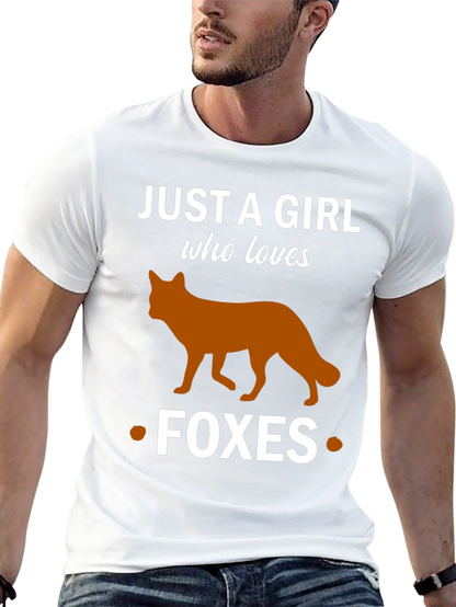 Just a Girl Who Loves Foxes T-Shirt