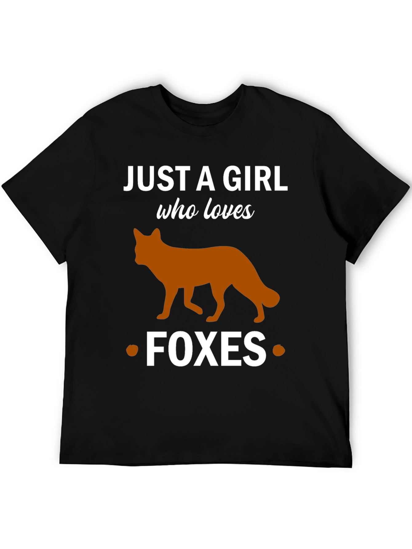 Just a Girl Who Loves Foxes T-Shirt