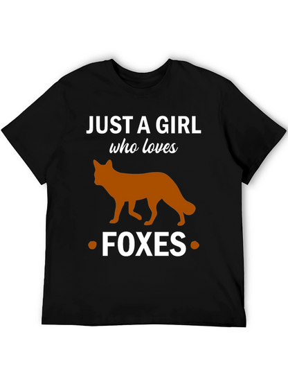 Just a Girl Who Loves Foxes T-Shirt