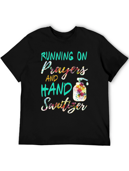 Running on Prayers & Hand Sanitizer T-Shirt