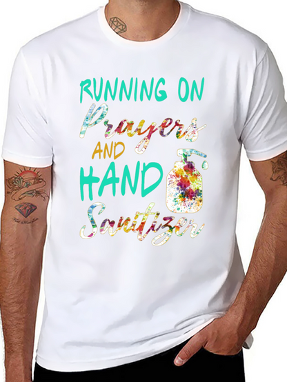 Running on Prayers & Hand Sanitizer T-Shirt