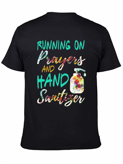 Running on Prayers & Hand Sanitizer T-Shirt
