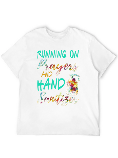 Running on Prayers & Hand Sanitizer T-Shirt