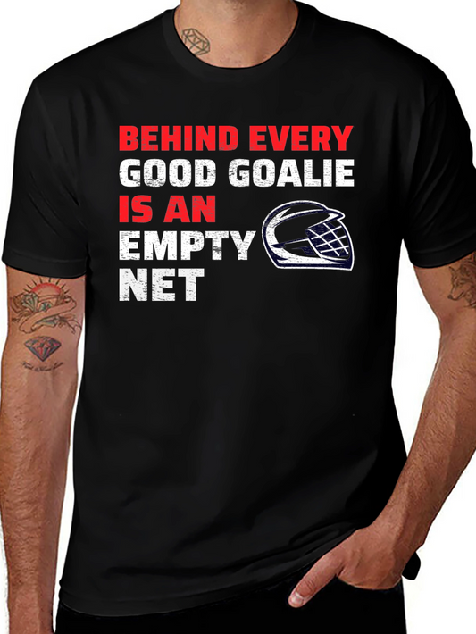 Hockey Goalie T-Shirt - Behind Every Good Goalie