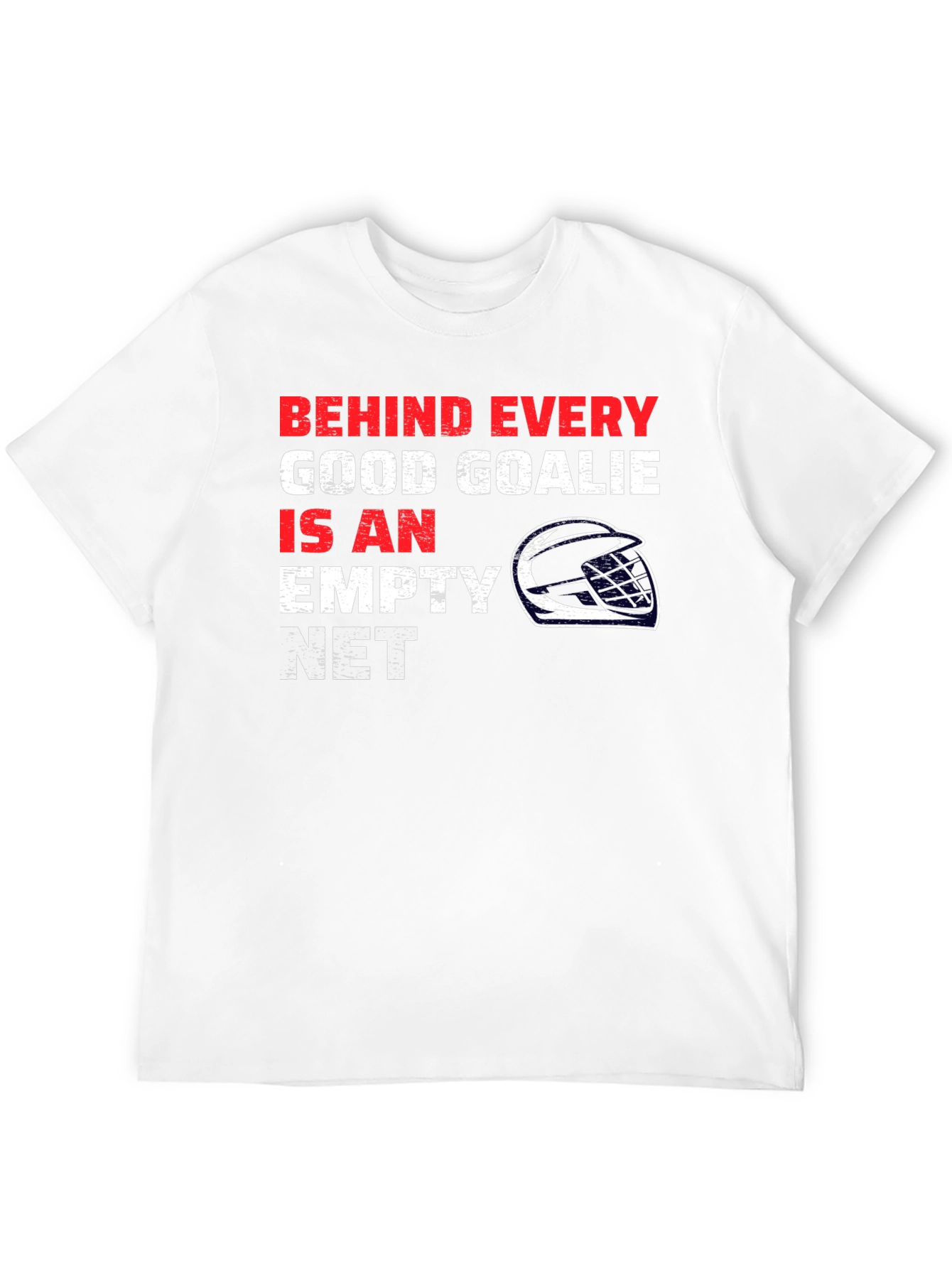 Hockey Goalie T-Shirt - Behind Every Good Goalie