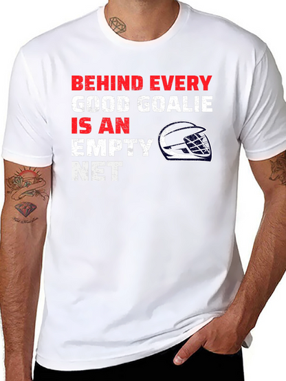 Hockey Goalie T-Shirt - Behind Every Good Goalie