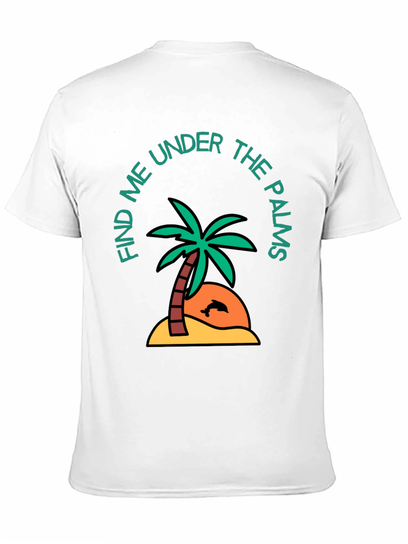 Find Me Under the Palms Graphic T-Shirt