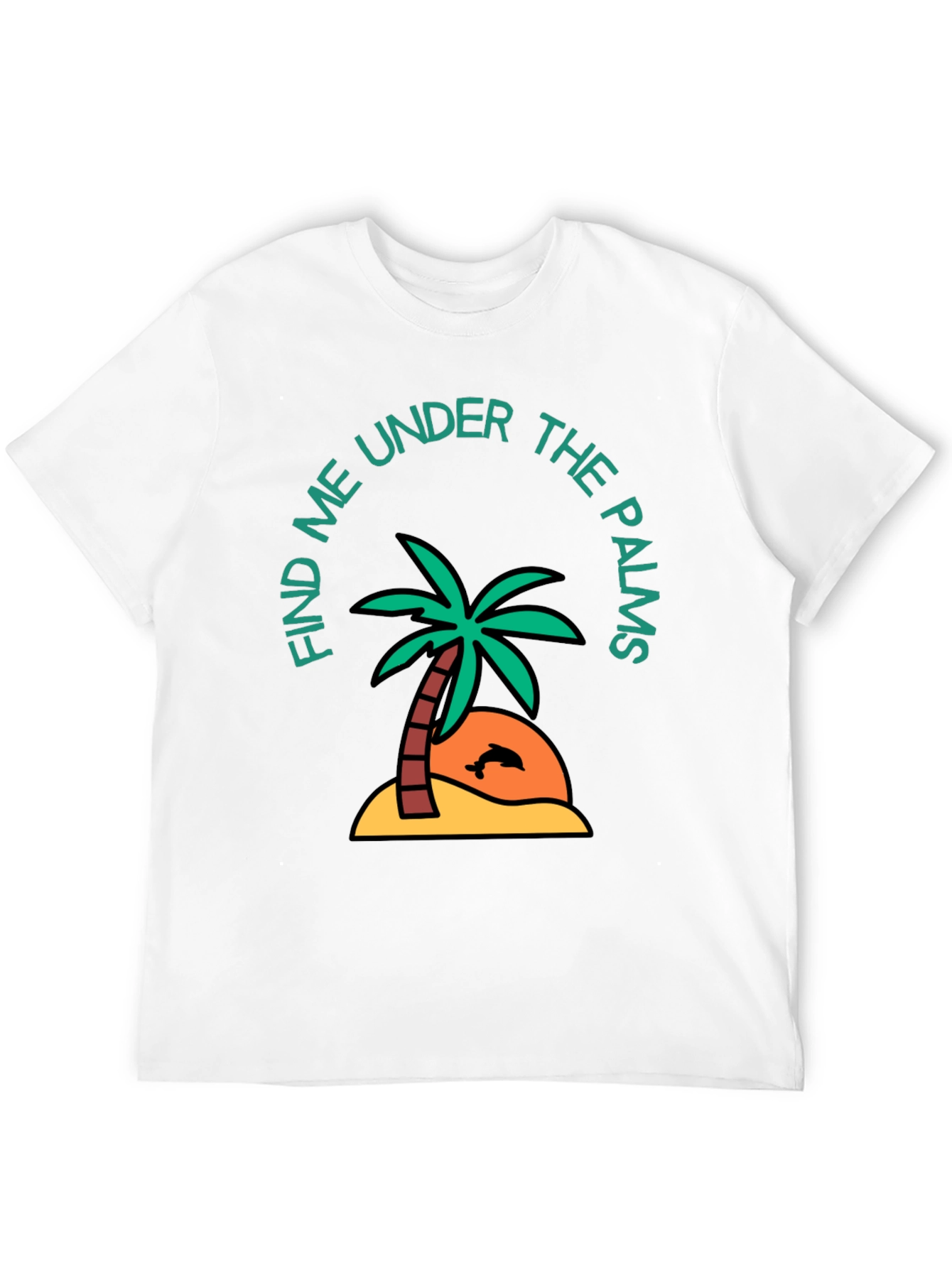Find Me Under the Palms Graphic T-Shirt