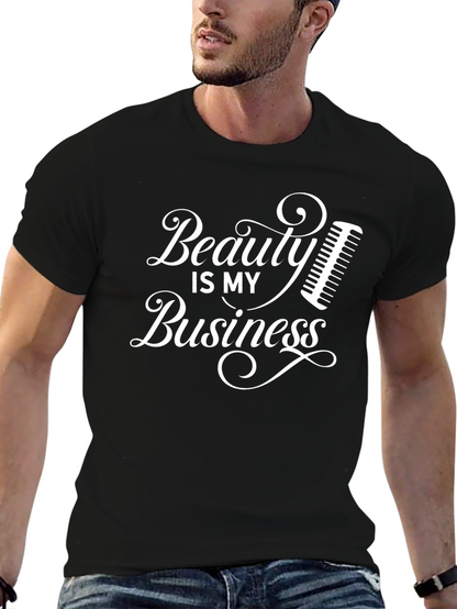 Beauty is My Business Graphic T-Shirt