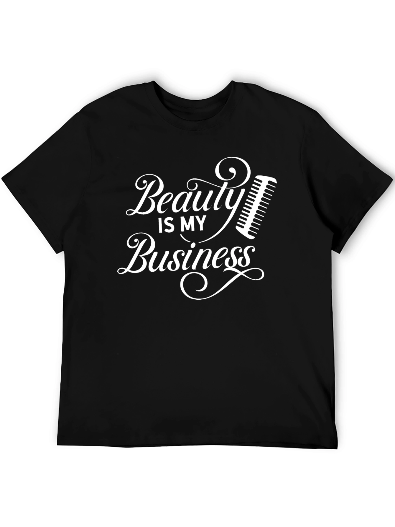 Beauty is My Business Graphic T-Shirt