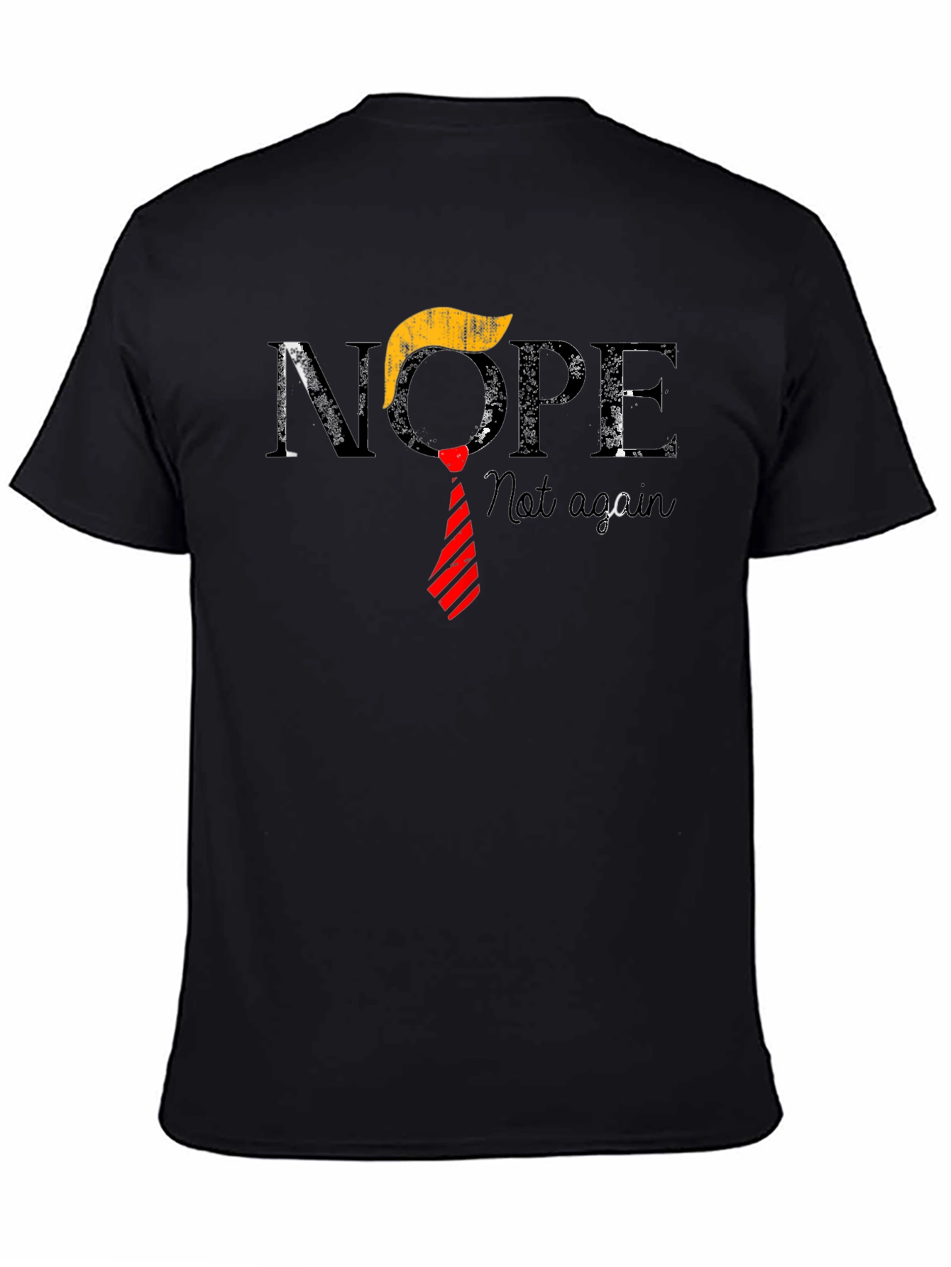 Nope Not Again T-Shirt