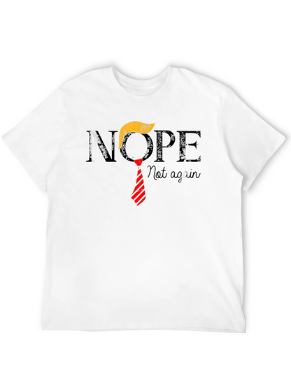 Nope Not Again T-Shirt