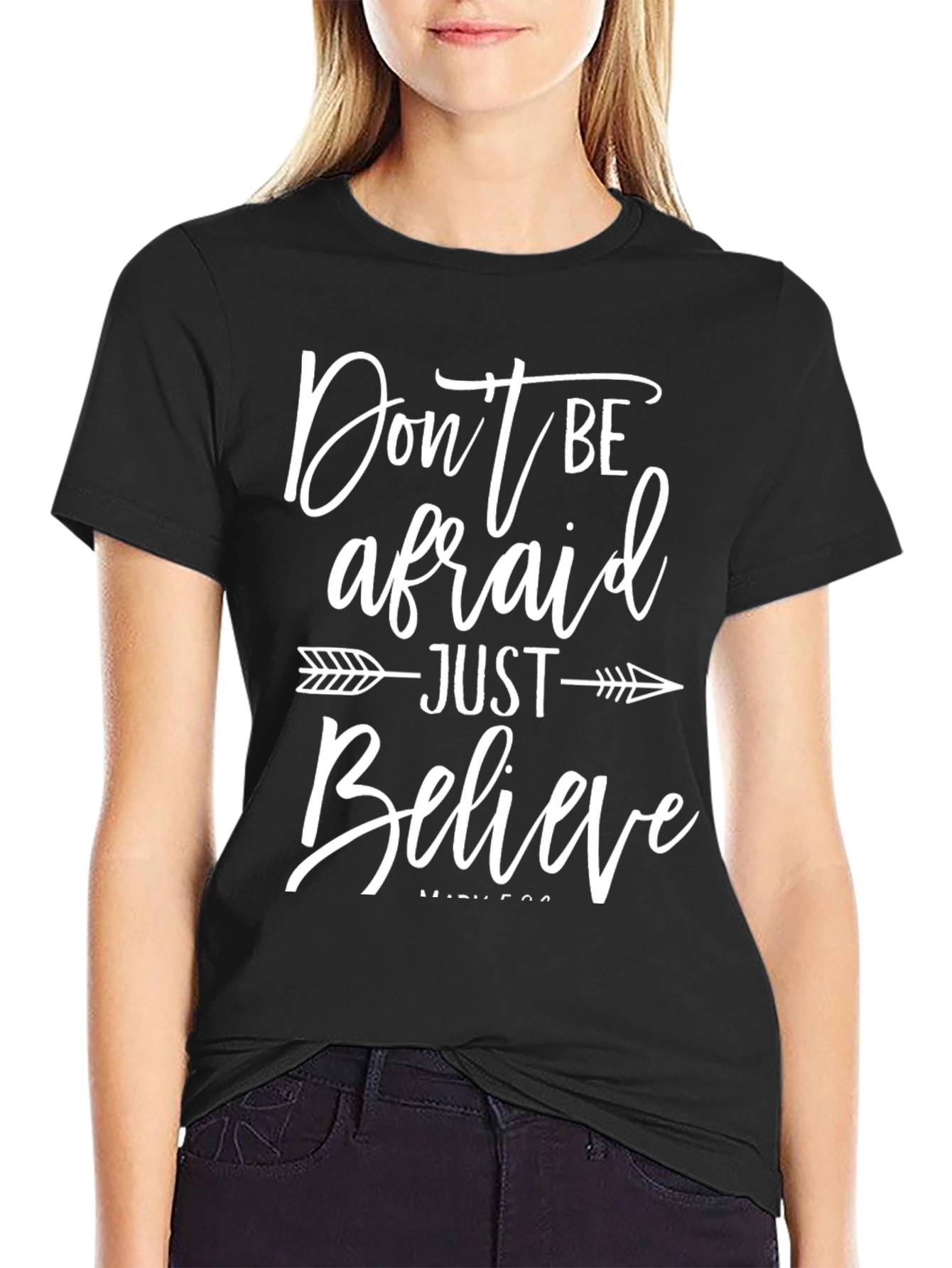 Faith-Based Graphic Tee: Dont Be Afraid Just Believe