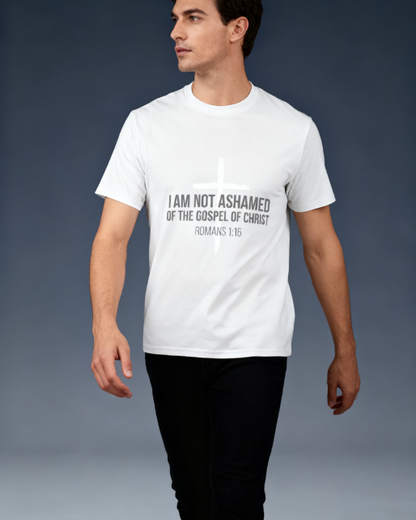 “I Am Not Ashamed of the Gospel” Christian T-Shirt - Romans 1:16 Faith Statement Tee for Men & Women