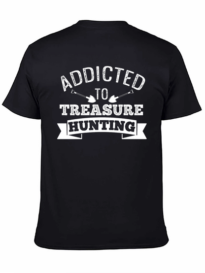 Addicted to Treasure Hunting Black T-Shirt